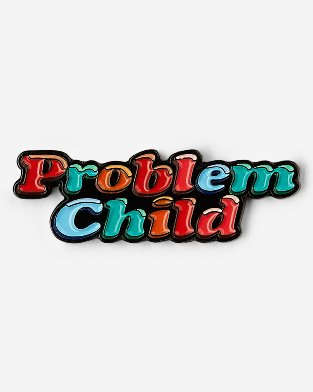 Problem Child Enamel Pin Unisex T-shirt, Sweatshirt, Hoodie, Long Sleeve Tee - T-Shirt, Sweatshirt, Hoodie