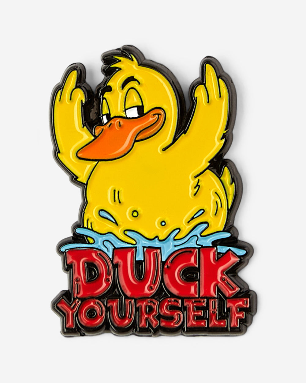 Duck Yourself Enamel Pin Unisex T-shirt, Sweatshirt, Hoodie, Long Sleeve Tee - T-Shirt, Sweatshirt, Hoodie