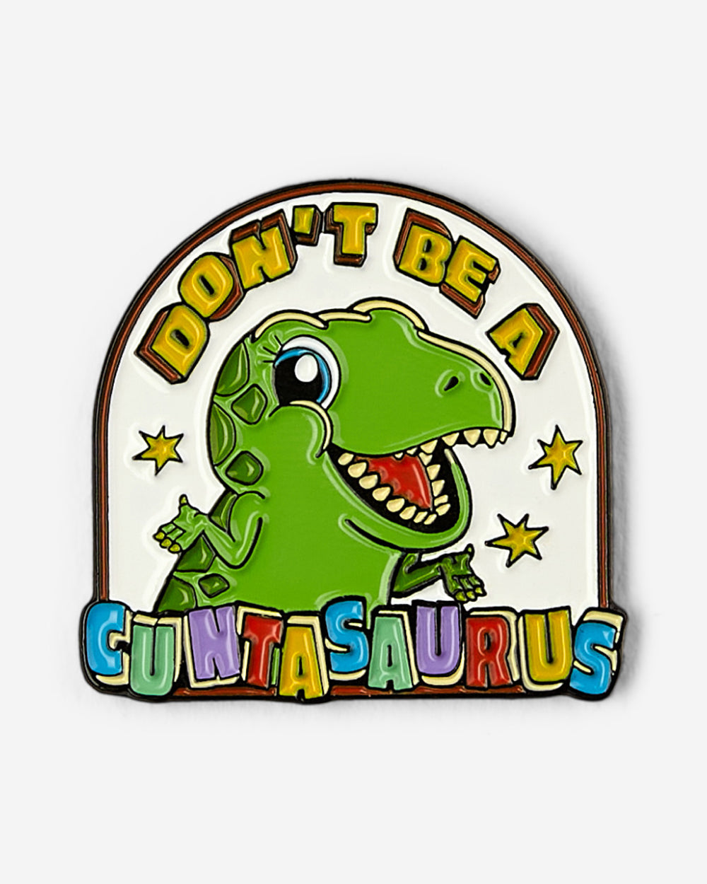 Cuntasaurus Enamel Pin Unisex T-shirt, Sweatshirt, Hoodie, Long Sleeve Tee - T-Shirt, Sweatshirt, Hoodie
