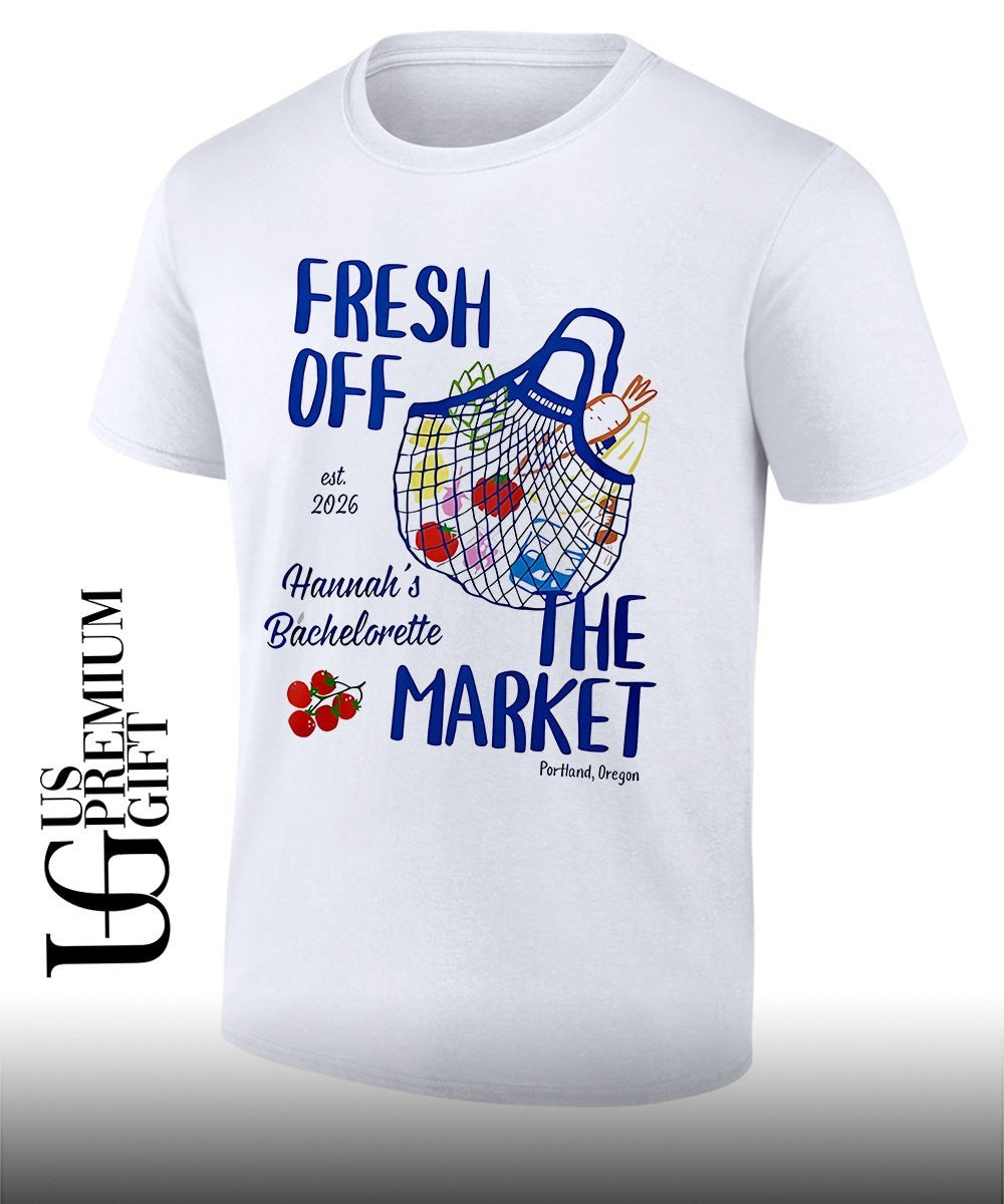 Fresh Off the Market Bachelorette shirt Unisex T-shirt, Sweatshirt, Hoodie, Long Sleeve Tee - T-Shirt, Sweatshirt, Hoodie