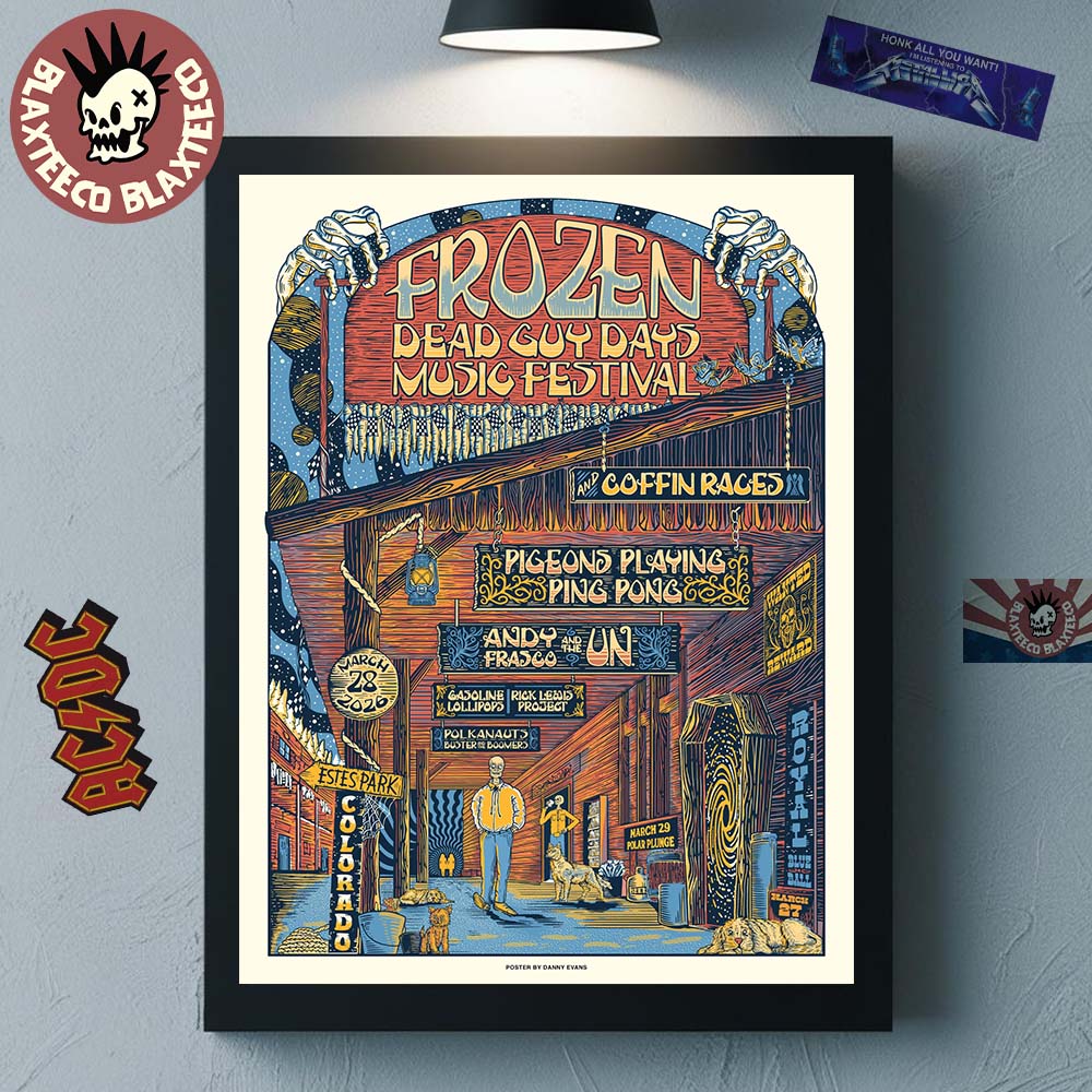 Frozen Dead Guy Days Music Festival 2026 Official Poster In Estes Park Colorado On March 28 2026 Lineup Home Decor Poster Canvas - T-Shirt, Sweatshirt, Hoodie