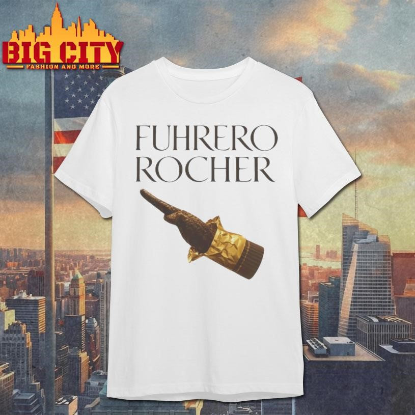 Fuhrero Rocher Chocolate Shirt Unisex T-shirt, Sweatshirt, Hoodie, Long Sleeve Tee - T-Shirt, Sweatshirt, Hoodie