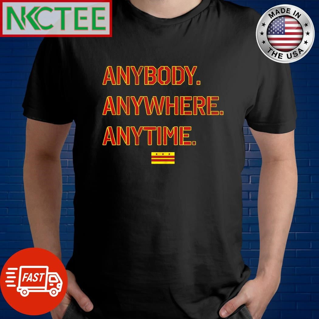 Funny Anybody. Anywhere. Anytime. Washington Commanders Football shirt Unisex T-shirt, Sweatshirt, Hoodie, Long Sleeve Tee - T-Shirt, Sweatshirt, Hoodie