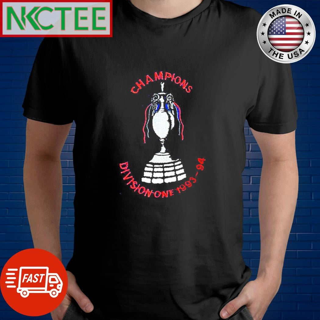 Funny Champions Division one 1993 94 cup shirt Unisex T-shirt, Sweatshirt, Hoodie, Long Sleeve Tee - T-Shirt, Sweatshirt, Hoodie