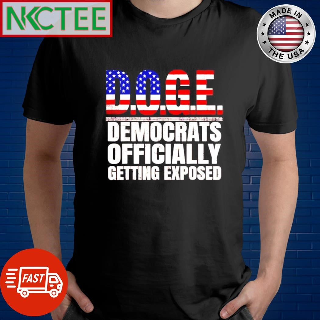 Funny DOGE Democrats Officially Getting Exposed US flag shirt Unisex T-shirt, Sweatshirt, Hoodie, Long Sleeve Tee - T-Shirt, Sweatshirt, Hoodie