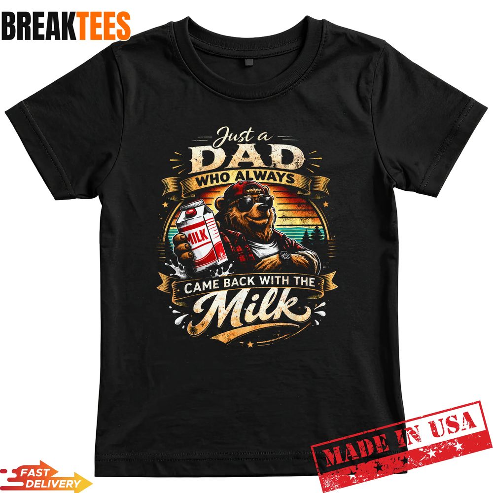 Funny Dad Shirt  Papa Bear Milk T-Shirt Unisex T-shirt, Sweatshirt, Hoodie, Long Sleeve Tee - T-Shirt, Sweatshirt, Hoodie