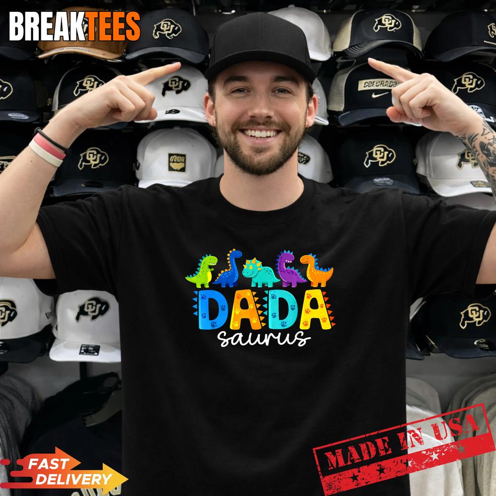 Funny Dadasaurus T Rex Dinosaur Dad Dada Saurus Fathers Day Shirt Unisex T-shirt, Sweatshirt, Hoodie, Long Sleeve Tee - T-Shirt, Sweatshirt, Hoodie