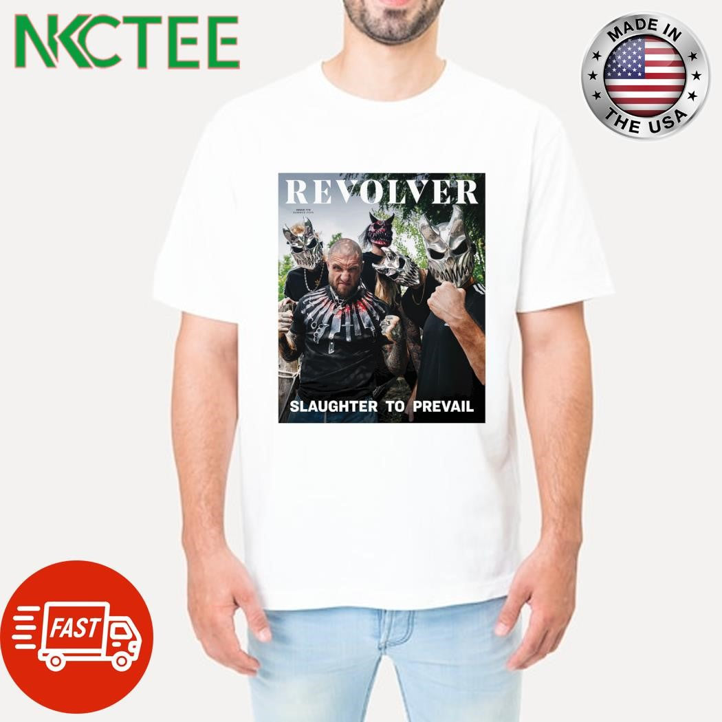 Funny Revolver slaughter to prevail shirt Unisex T-shirt, Sweatshirt, Hoodie, Long Sleeve Tee - T-Shirt, Sweatshirt, Hoodie