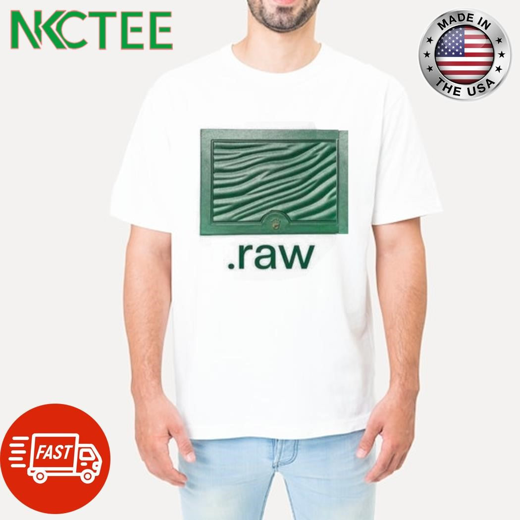 Funny Rolex box .raw shirt Unisex T-shirt, Sweatshirt, Hoodie, Long Sleeve Tee - T-Shirt, Sweatshirt, Hoodie