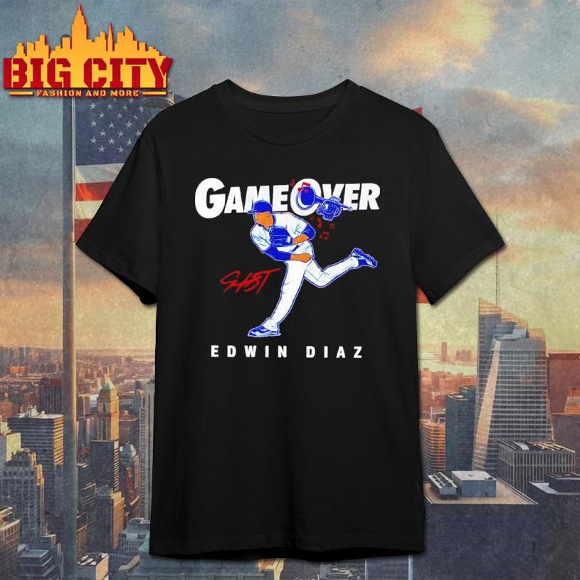 Game Over Edwin Diaz Los Angeles Dodgers signature Shirt Unisex T-shirt, Sweatshirt, Hoodie, Long Sleeve Tee - T-Shirt, Sweatshirt, Hoodie