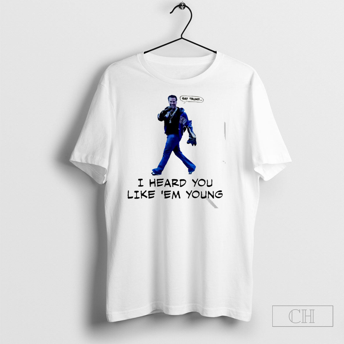 Gavin Newsom Funny Say Trump I Heard You Like Em Young Shirt Shirt Tee Unisex T-shirt, Sweatshirt, Hoodie, Long Sleeve Tee - T-Shirt, Sweatshirt, Hoodie