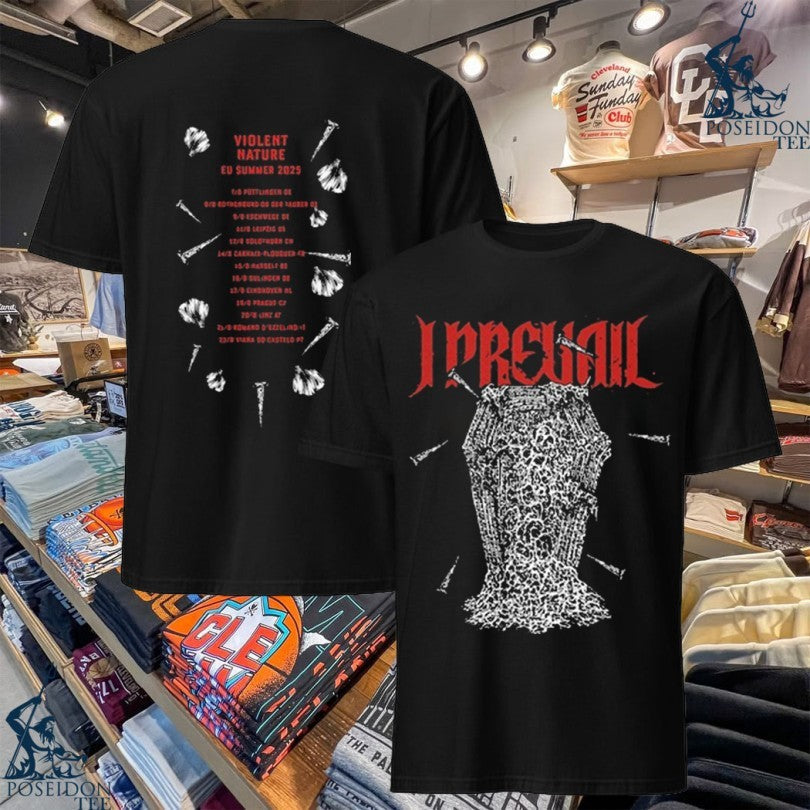 I Prevail Violent Nature Sol Eu Tour 2025 T-shirt Unisex T-shirt, Sweatshirt, Hoodie, Long Sleeve Tee - T-Shirt, Sweatshirt, Hoodie