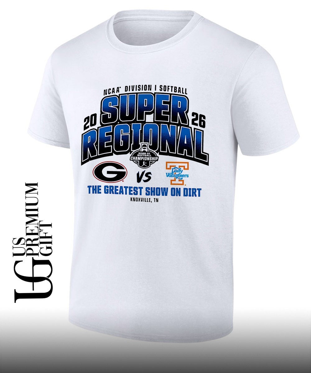Georgia Bulldogs and Tennessee Volunteers 2026 NCAA Division I Softball Super Regionals the Greatest show on Dirt shirt - T-Shirt, Sweatshirt, Hoodie