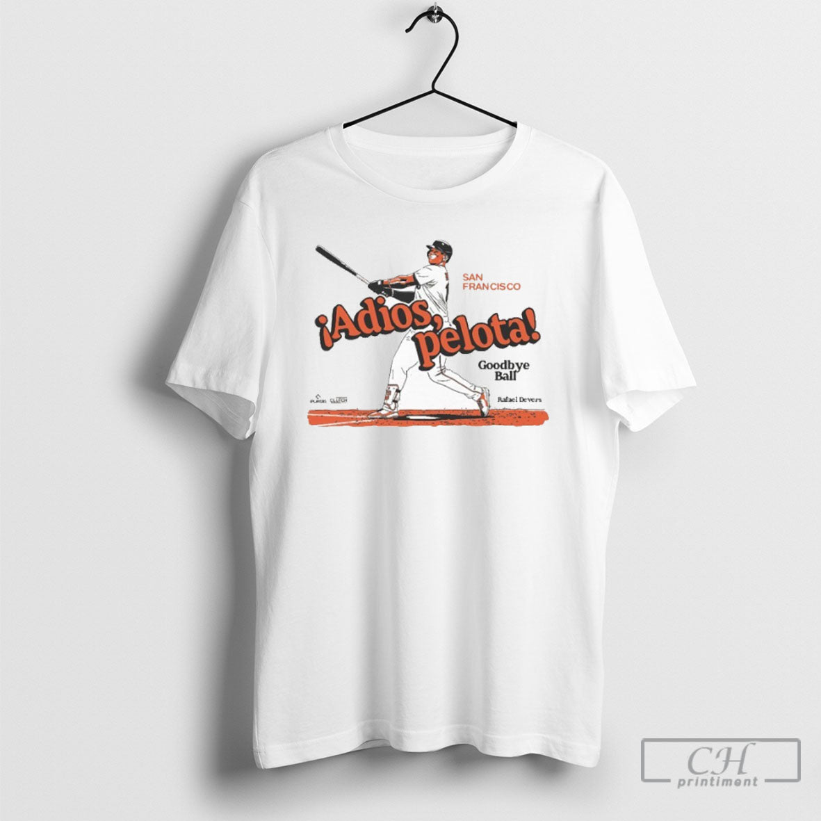 Giants Rafael Devers Adios Pelota Goodbye Ball T Shirt Unisex T-shirt, Sweatshirt, Hoodie, Long Sleeve Tee - T-Shirt, Sweatshirt, Hoodie