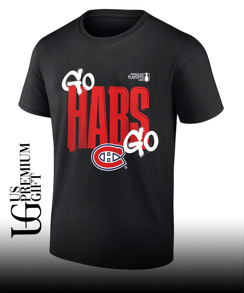 Go Habs go Montreal Canadiens NHL 2026 Stanley Cup Playoffs slogan shirt Unisex T-shirt, Sweatshirt, Hoodie, Long Sleeve Tee - T-Shirt, Sweatshirt, Hoodie