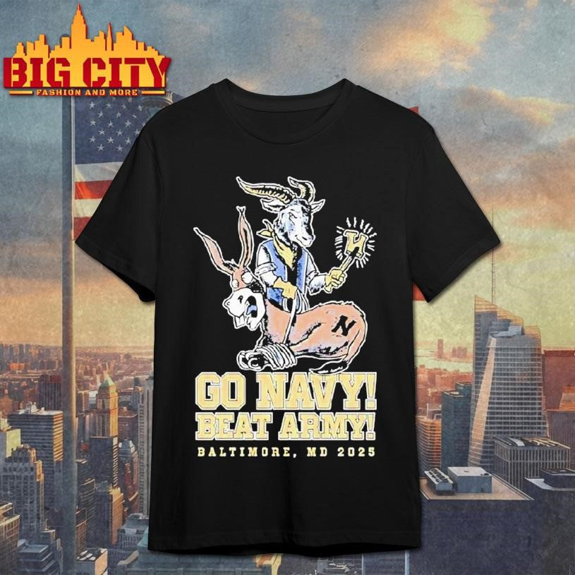 Go Navy Midshipmen Beat Army Black Knights Baltimore Md 2025 Shirt Unisex T-shirt, Sweatshirt, Hoodie, Long Sleeve Tee - T-Shirt, Sweatshirt, Hoodie
