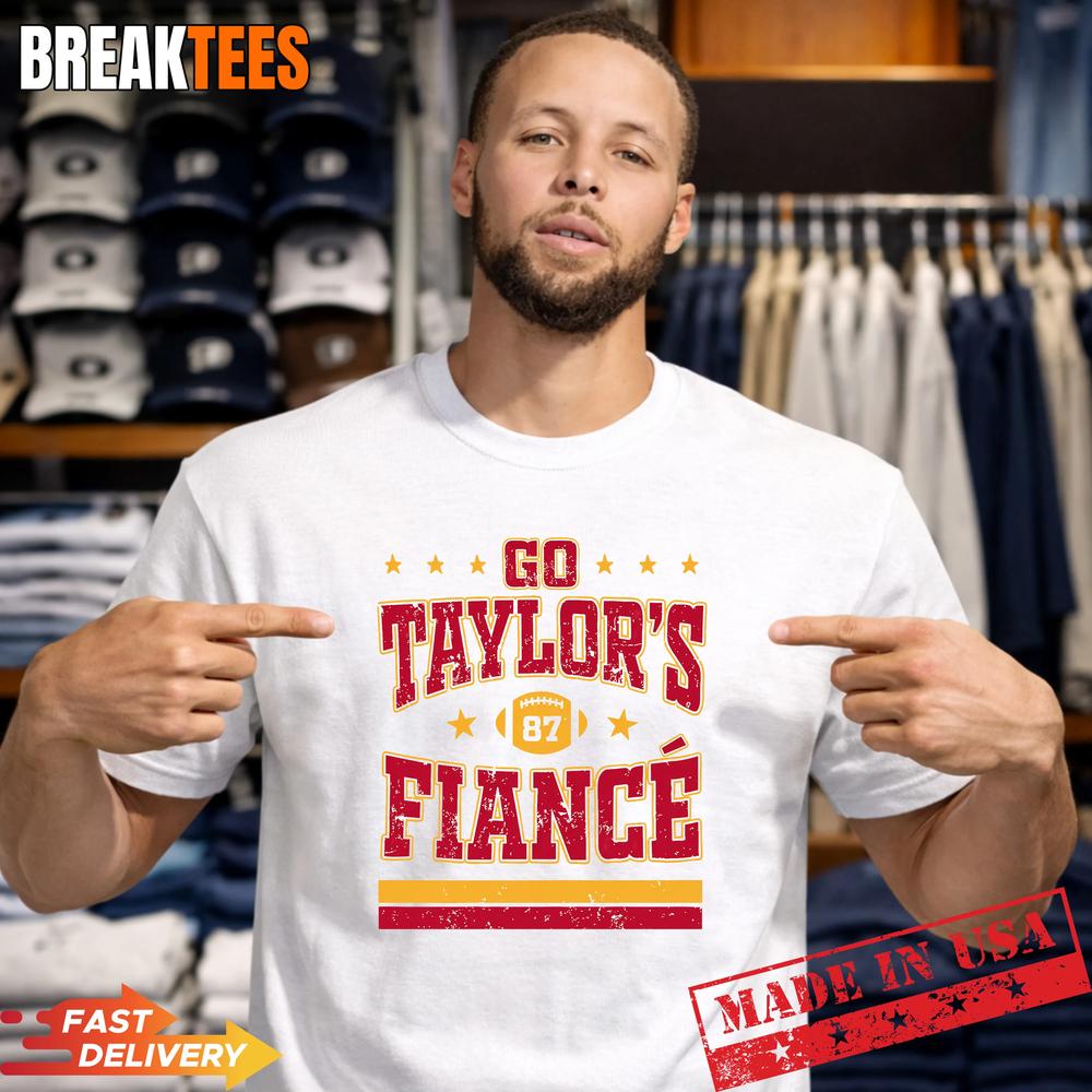 Go Taylors Fiance Gift for Chiefs Fans Shirt Unisex T-shirt, Sweatshirt, Hoodie, Long Sleeve Tee - T-Shirt, Sweatshirt, Hoodie