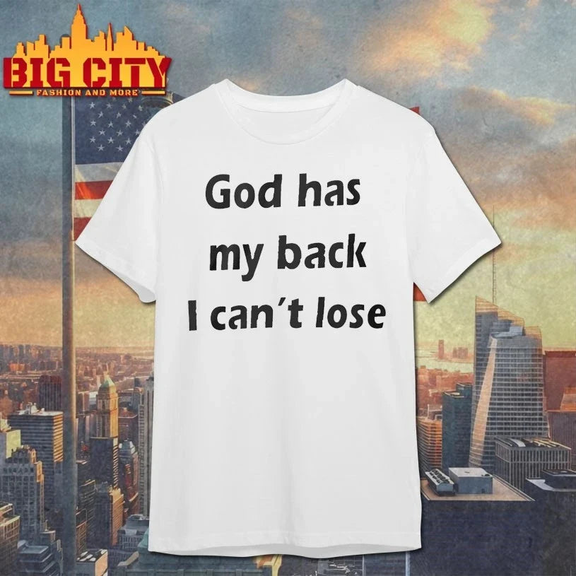 God Has My Back I Can’t Lose shirt Unisex T-shirt, Sweatshirt, Hoodie, Long Sleeve Tee - T-Shirt, Sweatshirt, Hoodie