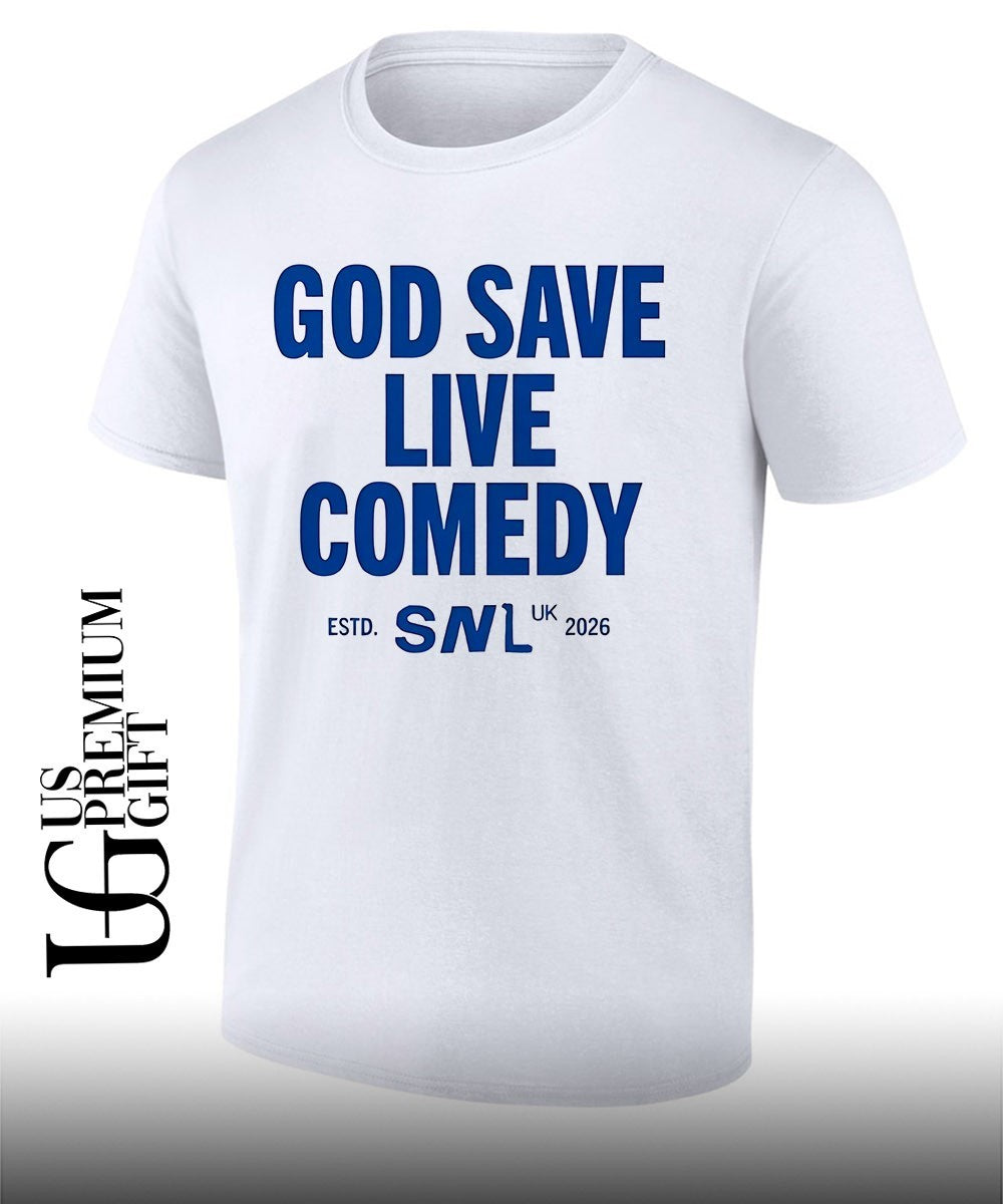 God Save Live Comedy SNL 2026 shirt Unisex T-shirt, Sweatshirt, Hoodie, Long Sleeve Tee - T-Shirt, Sweatshirt, Hoodie