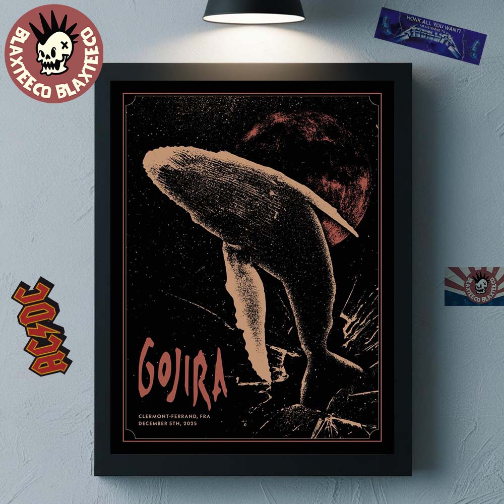 Gojira Ferrand France 2025 Event Poster At Clermont On December 5 2025 Home Decor Poster Canvas - T-Shirt, Sweatshirt, Hoodie
