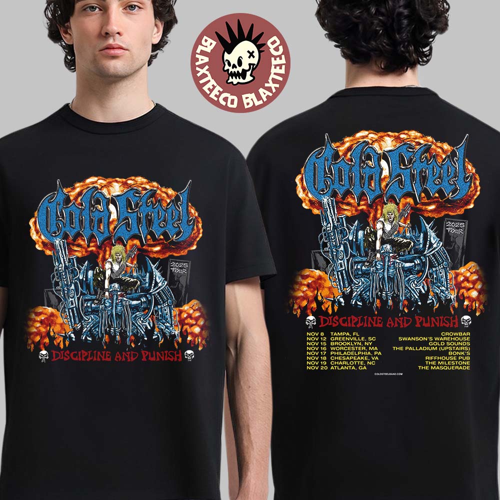 Gold Steel Discipline And Punish Tour 2025 North America November City Dates Two Sided T-Shirt - T-Shirt, Sweatshirt, Hoodie