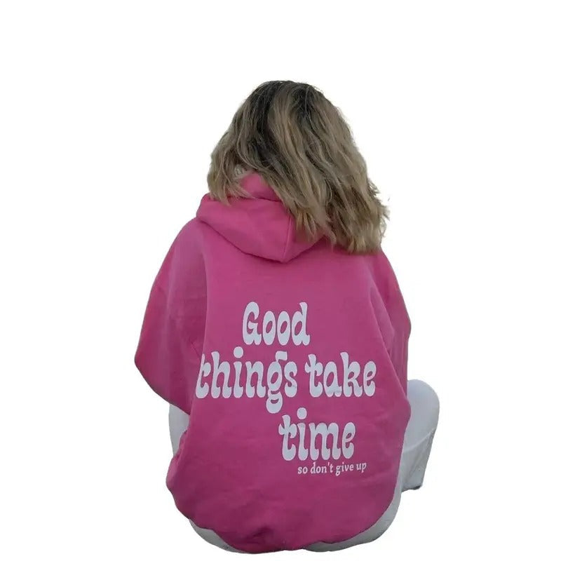Good Things Take Time I Hope You Know How Loved Are - Adult & Kids T-Shirts, Sweatshirts & Hoodies apparel design preview 1