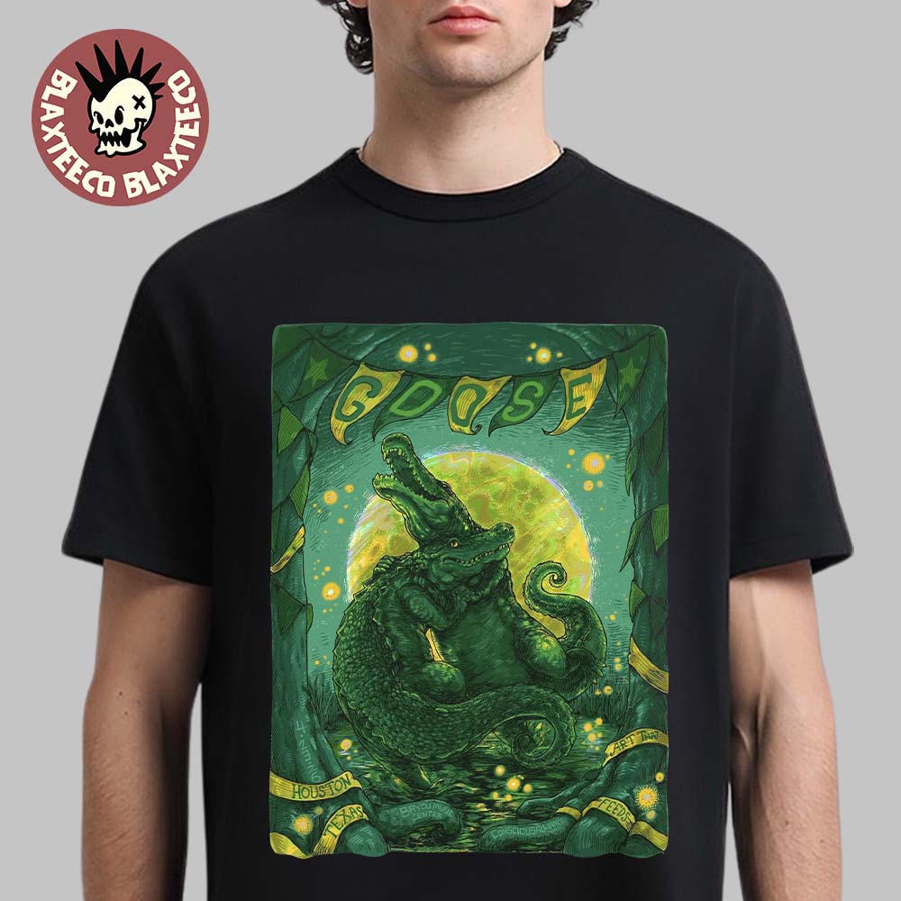 Goose Band Houston Texas 2026 Venue Poster At Bayou Music Center On April 23 2026 T-Shirt Unisex T-shirt, Sweatshirt, Hoodie, Long Sleeve Tee - T-Shirt, Sweatshirt, Hoodie