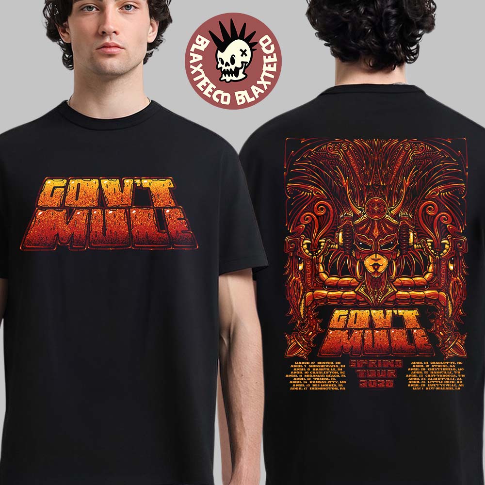 Govt Mule 2026 Spring Tour Schedule Dates Two Sided T-Shirt Unisex T-shirt, Sweatshirt, Hoodie, Long Sleeve Tee - T-Shirt, Sweatshirt, Hoodie
