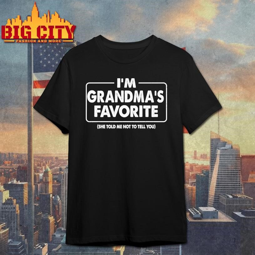 Grandma’s Favorite Shirt Unisex T-shirt, Sweatshirt, Hoodie, Long Sleeve Tee - T-Shirt, Sweatshirt, Hoodie