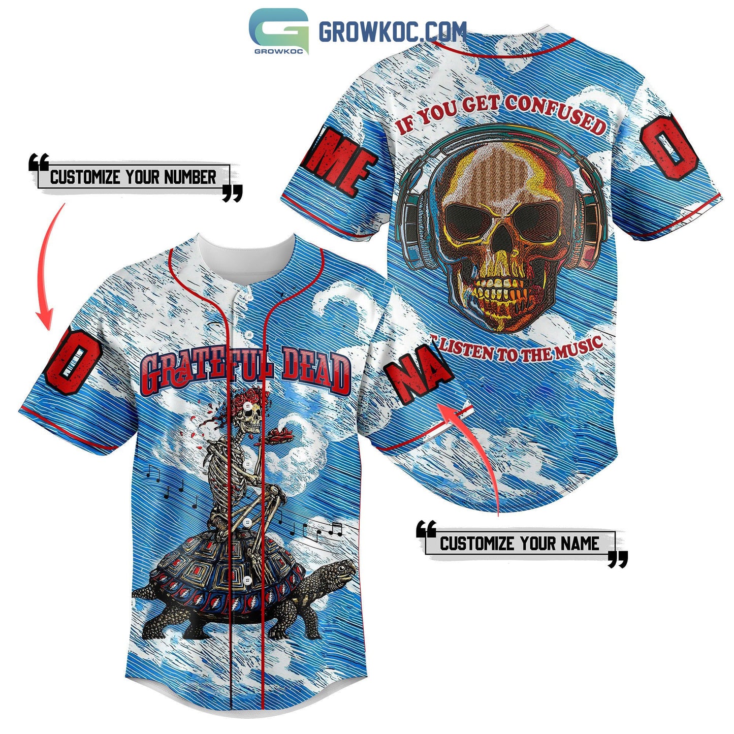 Grateful Dead If You Get Confused Just Listen To The Music Personalized Baseball Jersey baseball jersey product view 1