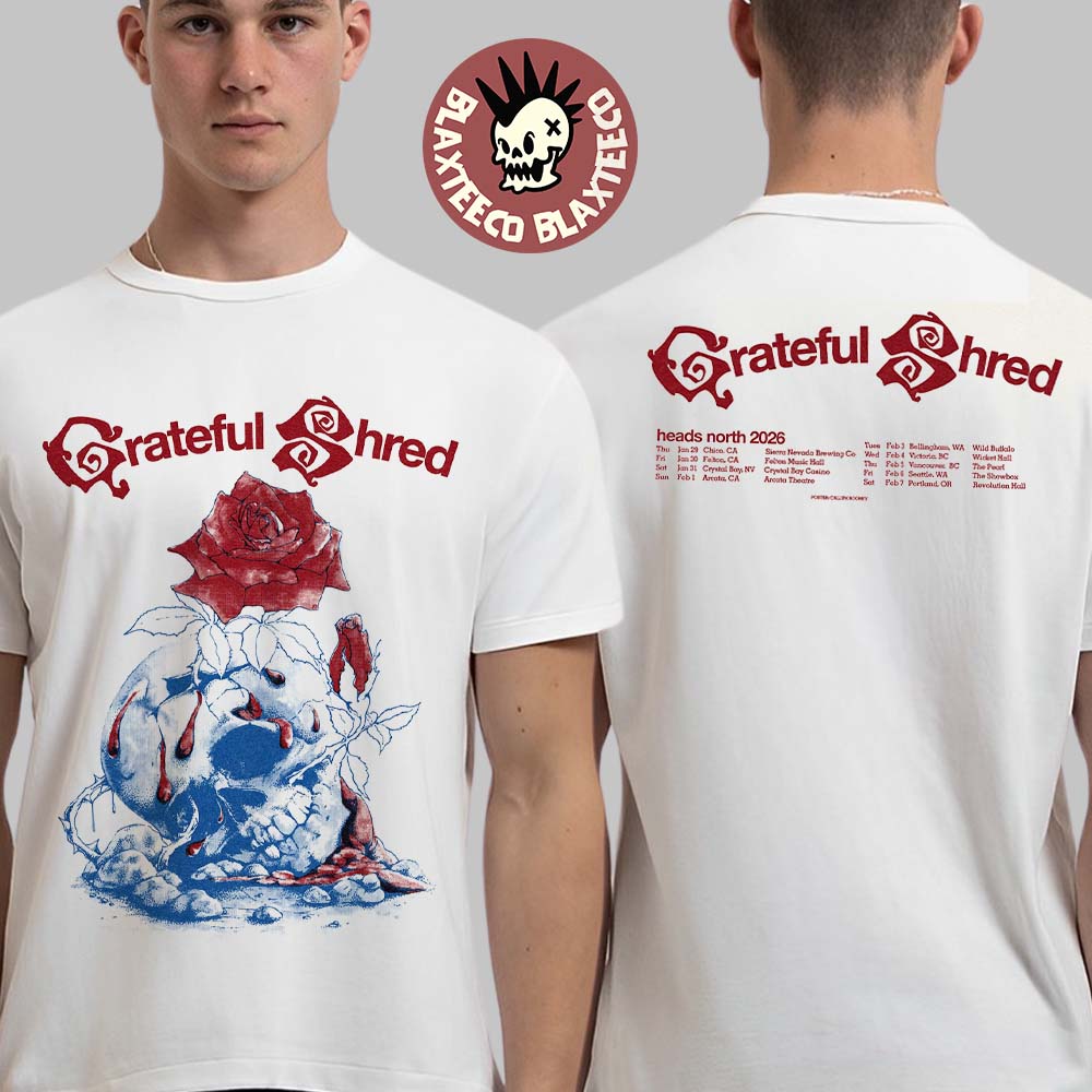 Grateful Shred Heads North 2026 North America Tour City Dates Two Sided T-Shirt Unisex T-shirt, Sweatshirt, Hoodie, Long Sleeve Tee - T-Shirt, Sweatshirt, Hoodie