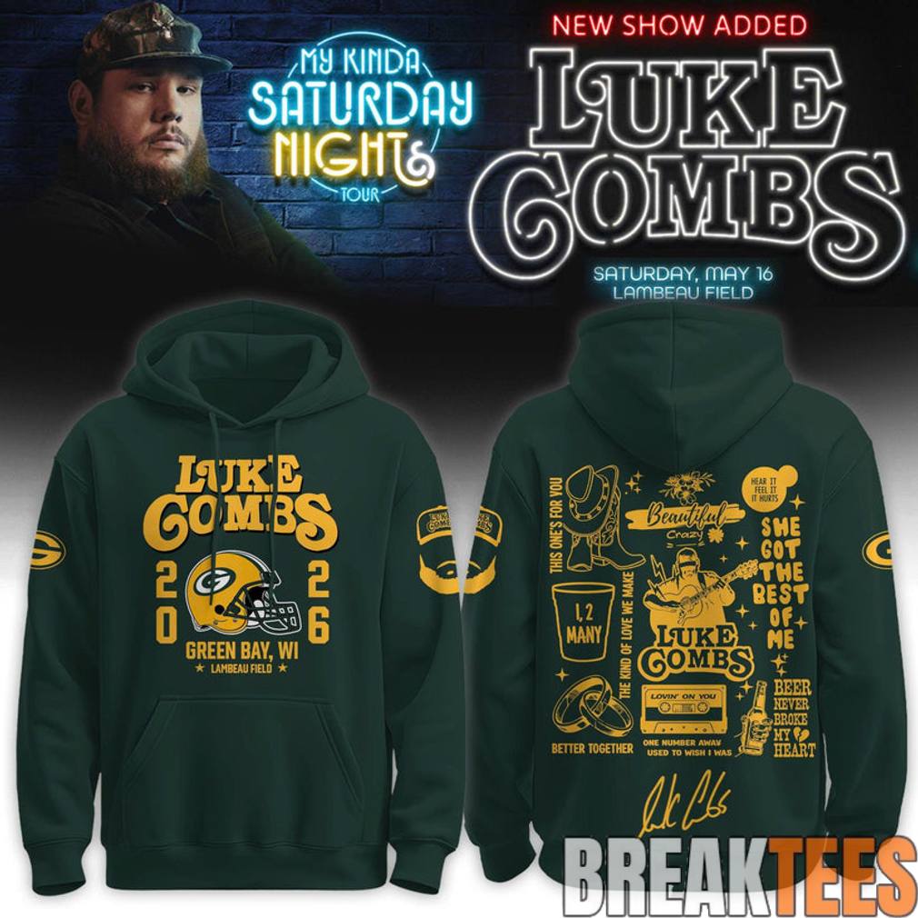 Green Bay Packers x Luke Combs My Kinda Saturday Night Tour 2026 Hoodie Unisex T-shirt, Sweatshirt, Hoodie, Long Sleeve Tee - T-Shirt, Sweatshirt, Hoodie
