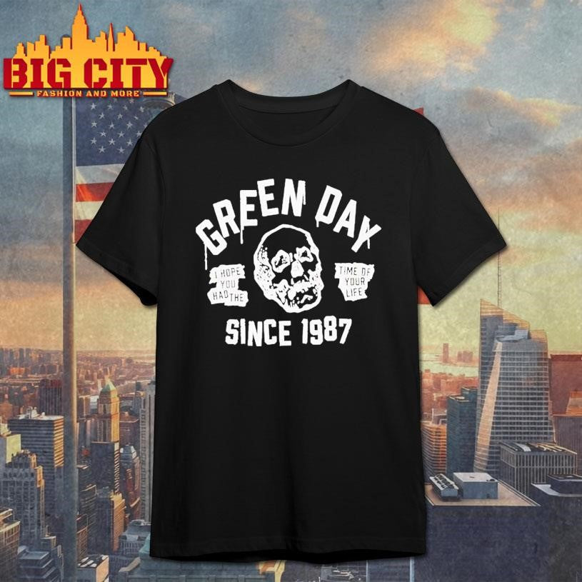 Greenday I Hope You Had The Time Of Your Life Since 1987 Shirt Unisex T-shirt, Sweatshirt, Hoodie, Long Sleeve Tee - T-Shirt, Sweatshirt, Hoodie