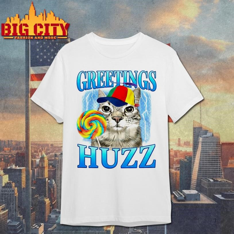 Greetings Huzz Lollipop Cat Meme Shirt Unisex T-shirt, Sweatshirt, Hoodie, Long Sleeve Tee - T-Shirt, Sweatshirt, Hoodie