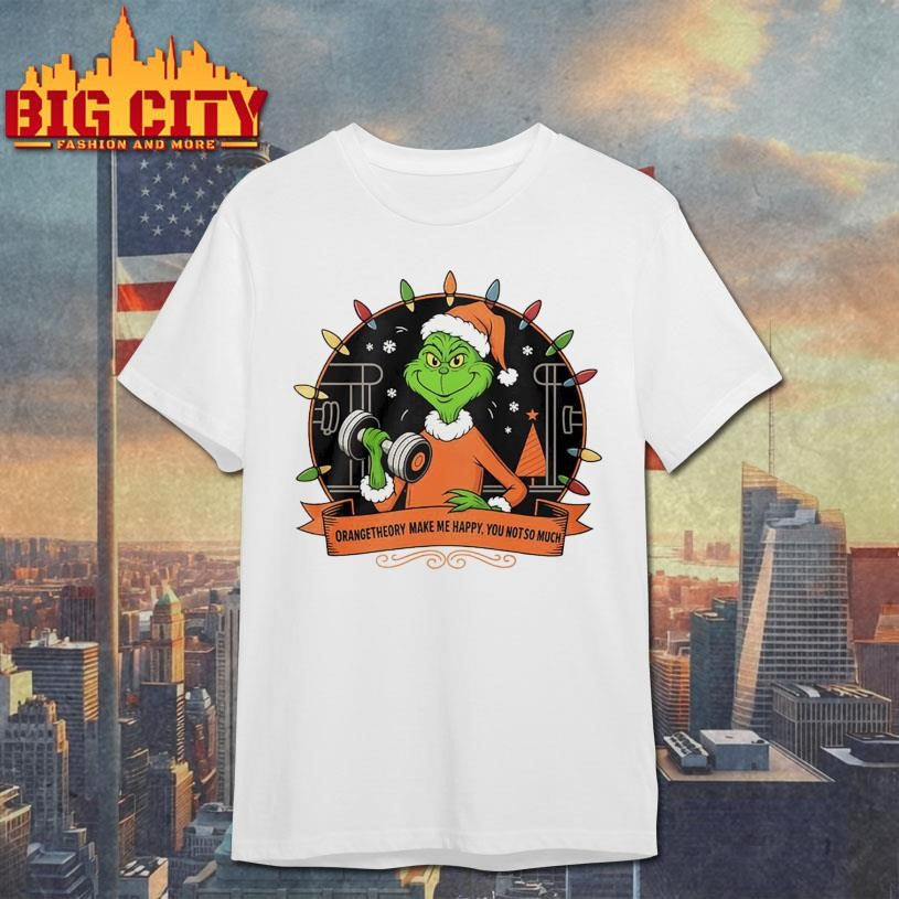 Grinch Santa Orange Theory Make Me Happy You Not So Much Christmas Lights Shirt Unisex T-shirt, Sweatshirt, Hoodie, Long Sleeve Tee - T-Shirt, Sweatshirt, Hoodie