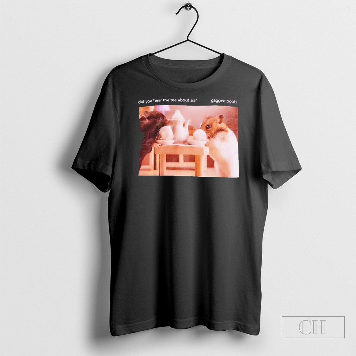 Hamster Did You Hear The Tea About Sis Shirt Tee Unisex T-shirt, Sweatshirt, Hoodie, Long Sleeve Tee - T-Shirt, Sweatshirt, Hoodie