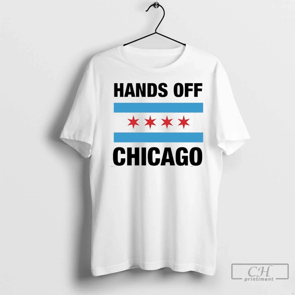 Hands Off Chicago Flag T Shirts Unisex T-shirt, Sweatshirt, Hoodie, Long Sleeve Tee - T-Shirt, Sweatshirt, Hoodie