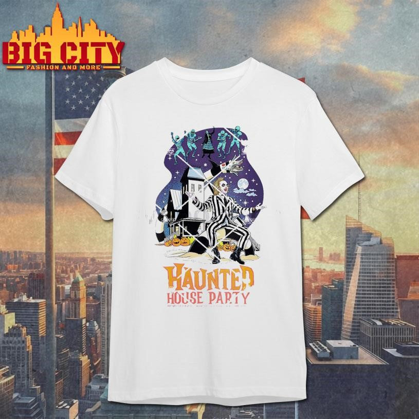 Haunted House Party Beetlejuice Shirt Unisex T-shirt, Sweatshirt, Hoodie, Long Sleeve Tee - T-Shirt, Sweatshirt, Hoodie
