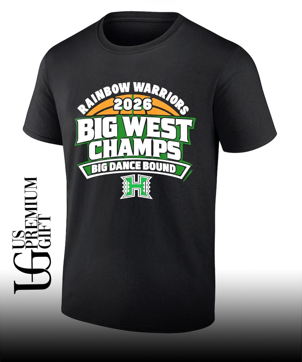 Hawaii Rainbow Warriors 2026 Big West Champs Big Dance Bound shirt Unisex T-shirt, Sweatshirt, Hoodie, Long Sleeve Tee - T-Shirt, Sweatshirt, Hoodie