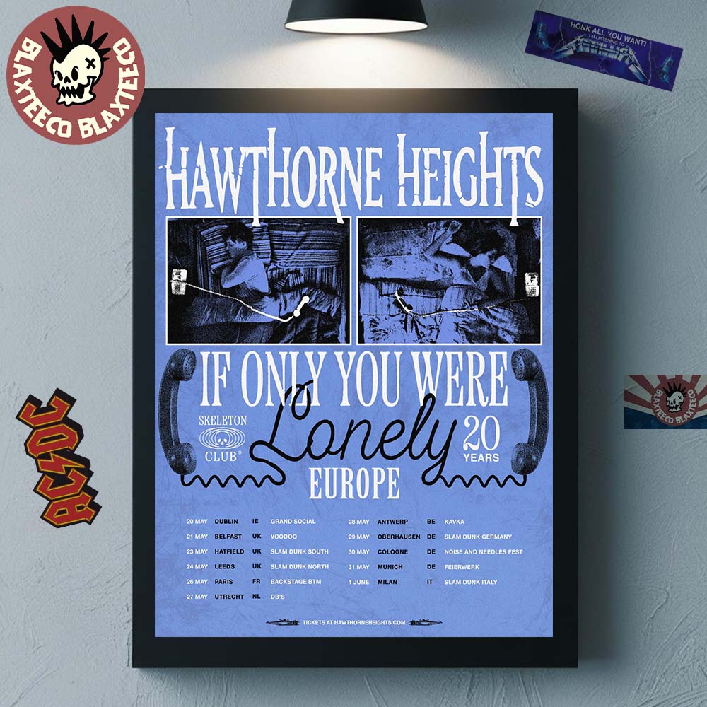 Hawthorne Heights If Only You Were Lonely Europe Tour 2026 20 Years Celebration Schedule Dates Home Decor Poster Canvas - T-Shirt, Sweatshirt, Hoodie