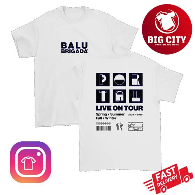 Hello Balu Brigada Portal Live On Tour Two Sided Shirt Unisex T-shirt, Sweatshirt, Hoodie, Long Sleeve Tee - T-Shirt, Sweatshirt, Hoodie