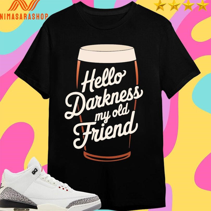 Hello Darkness My Old Friend Beer - Adult & Kids T-Shirts, Sweatshirts & Hoodies apparel design preview 1