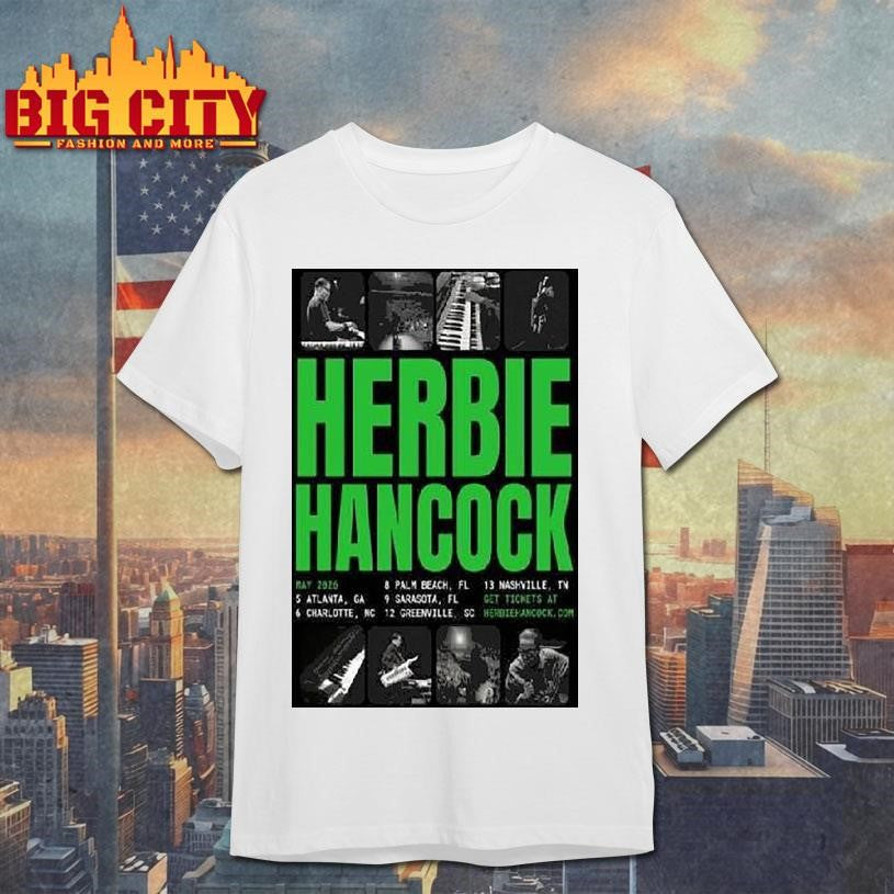 Herbie Hancock May Tour 2026 Shirt Unisex T-shirt, Sweatshirt, Hoodie, Long Sleeve Tee - T-Shirt, Sweatshirt, Hoodie