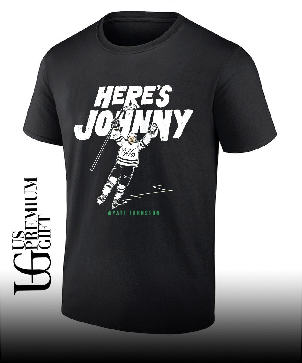 Heres Johnny Wyatt Johnston Dallas Stars NHL signature shirt Unisex T-shirt, Sweatshirt, Hoodie, Long Sleeve Tee - T-Shirt, Sweatshirt, Hoodie