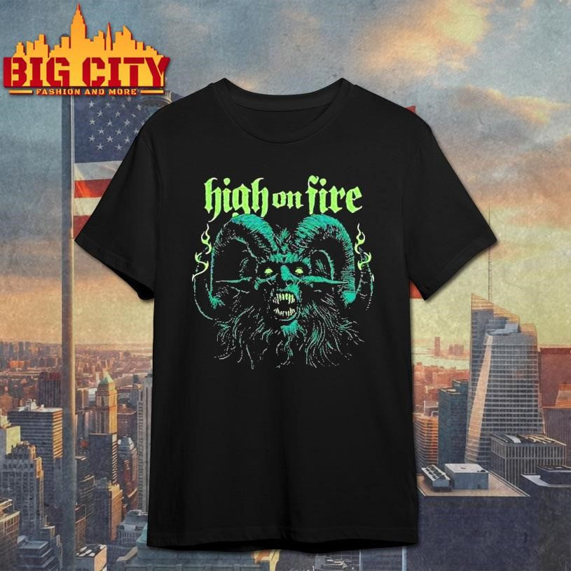 High On Fire Devil Head Green Shirt Unisex T-shirt, Sweatshirt, Hoodie, Long Sleeve Tee - T-Shirt, Sweatshirt, Hoodie