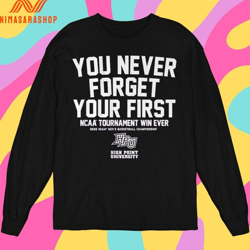 High Point Panthers Mbb You Never Forget Your First - Adult & Kids T-Shirts, Sweatshirts & Hoodies apparel design preview 3