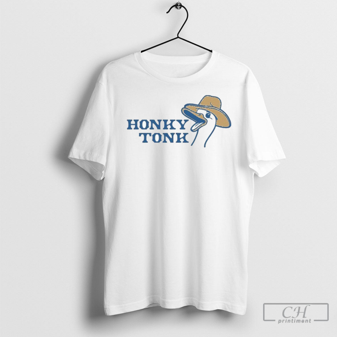 Honky Tonk Silly Goose Hat Shirt Tee Unisex T-shirt, Sweatshirt, Hoodie, Long Sleeve Tee - T-Shirt, Sweatshirt, Hoodie