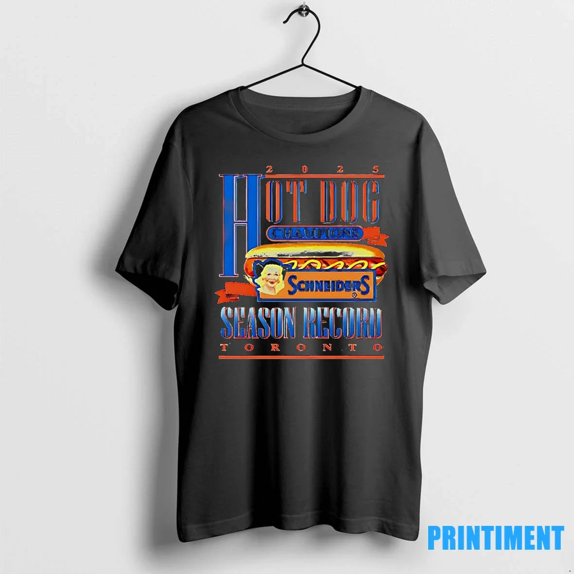 Hot Dog Champions Schneiders Season Record Toronto 2025 Tshirts Sweater Unisex T-shirt, Sweatshirt, Hoodie, Long Sleeve Tee - T-Shirt, Sweatshirt, Hoodie