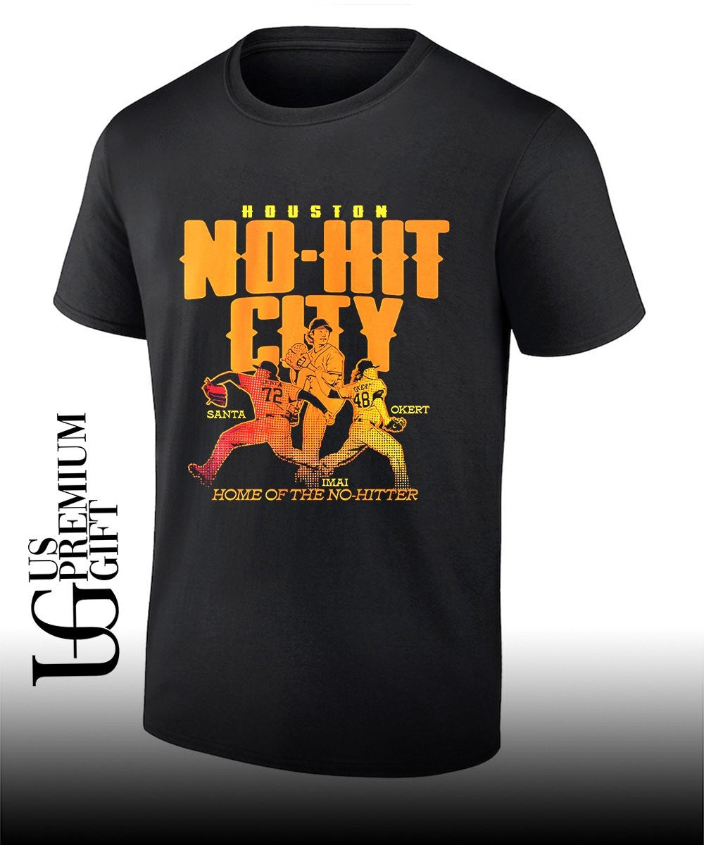 Houston No-No City Tatsuya Imai Steven Okert and Alimber Santa Houston Astros MLB Home of the no hitter shirt - T-Shirt, Sweatshirt, Hoodie