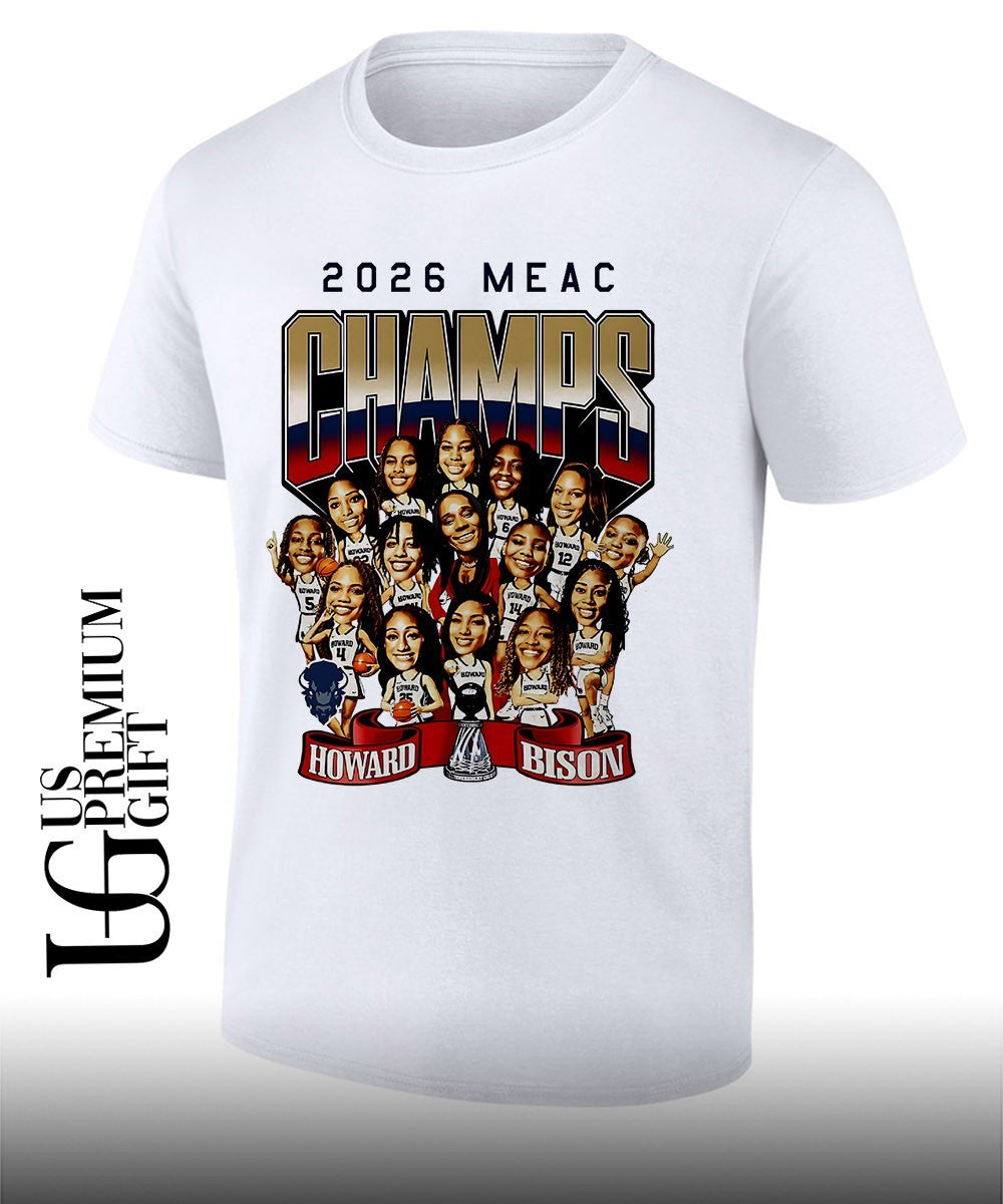 Howard Bison womens basketball 2026 MEAC Champs caricature shirt Unisex T-shirt, Sweatshirt, Hoodie, Long Sleeve Tee - T-Shirt, Sweatshirt, Hoodie